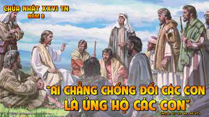 Chúa Nhật 26/09/2021 – CHÚA NHẬT 26 THƯỜNG NIÊN năm B. – Thà chặt tay, chặt chân, móc mắt.