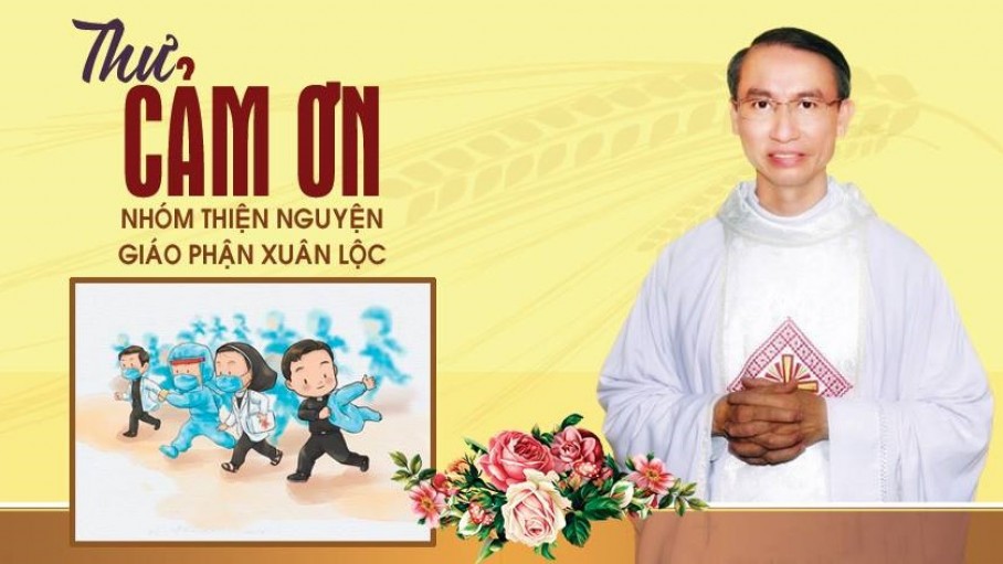 Thư cám ơn các thiện nguyện viên của cha Tổng đại diện Giáo phận Xuân Lộc