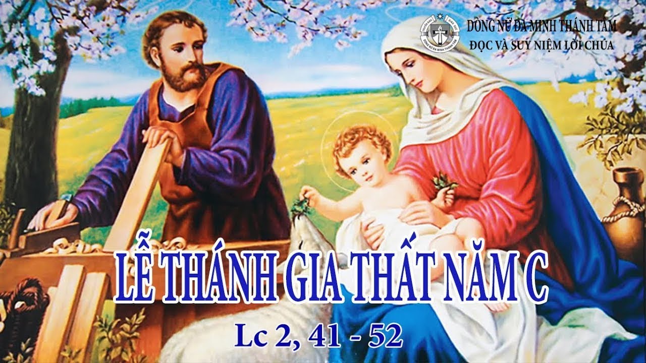 Chúa Nhật 26/12/2021 – Chúa Nhật Lễ Thánh Gia Năm C. – Lo công việc của Cha.