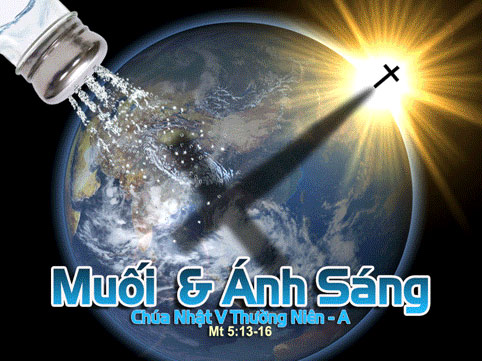 "Các con là sự sáng thế gian".